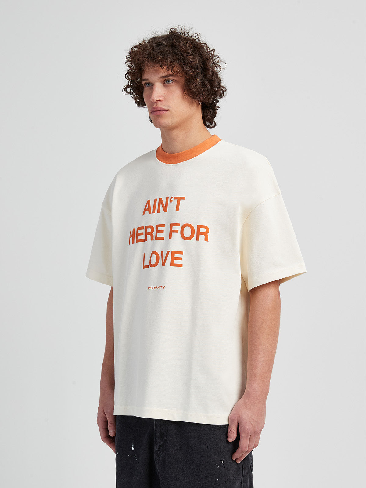 T-SHIRT 'AIN'T HERE FOR LOVE' - CREAM/ORANGE